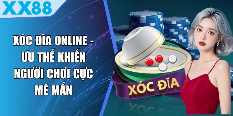 Xóc Đĩa Online